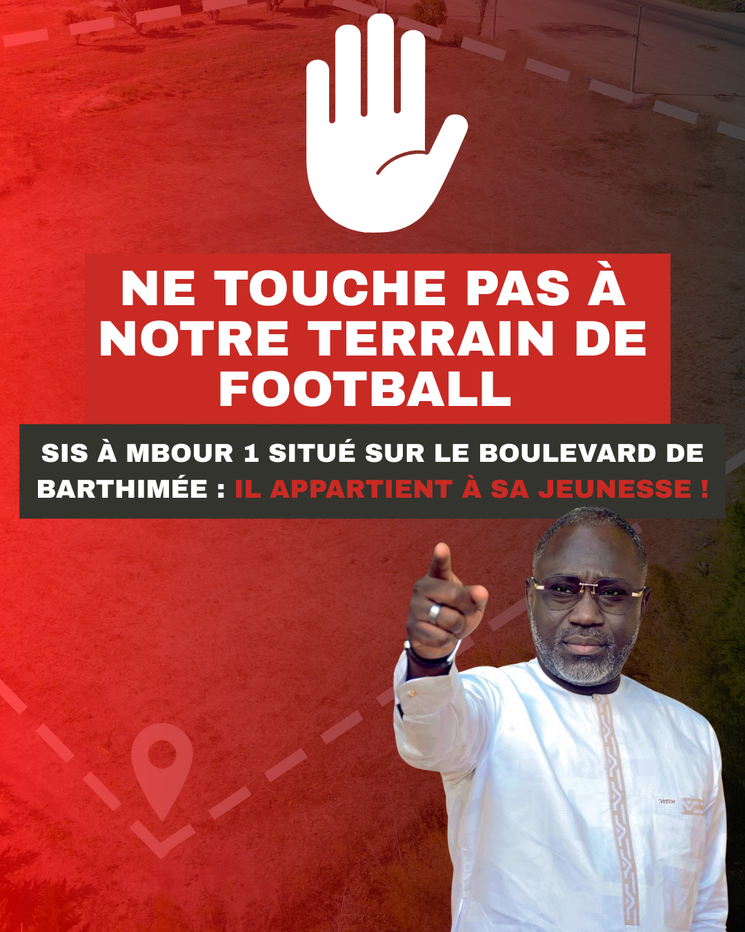 Ne touche pas à notre terrain de football de Mbour 1